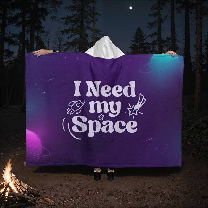 I Need My Space – Personalized Hooded Sherpa Fleece Blanket | Cozy Gift